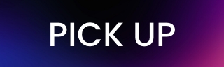 PICK UP